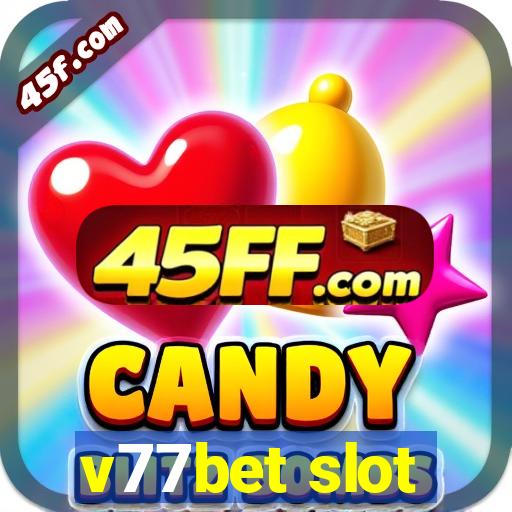 v77bet slot
